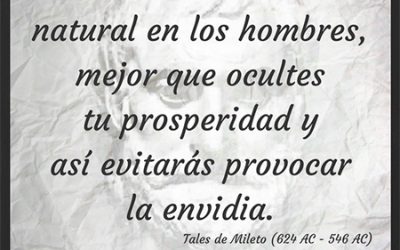 Frase célebre Tales de Mileto – La envidia