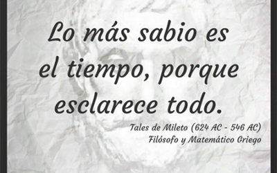 Frase célebre Tales de Mileto – El tiempo