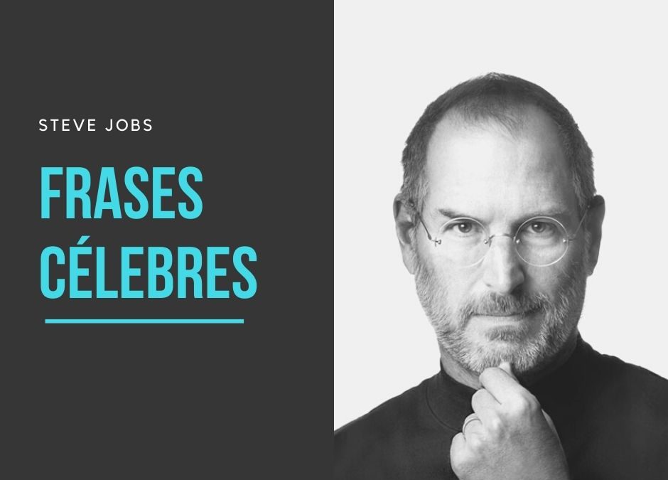 Frases Célebres de Steve Jobs