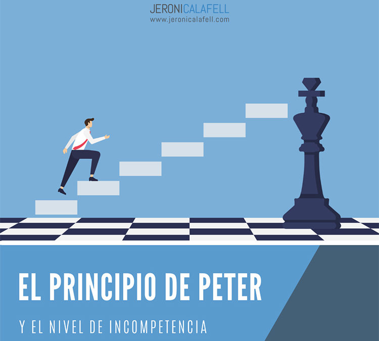 El Principio de Peter y el Nivel de Incompetencia